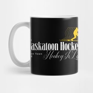 In Saskatoon Hockey Is Life Mug